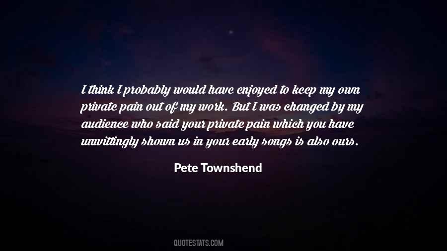 Townshend Quotes #320430