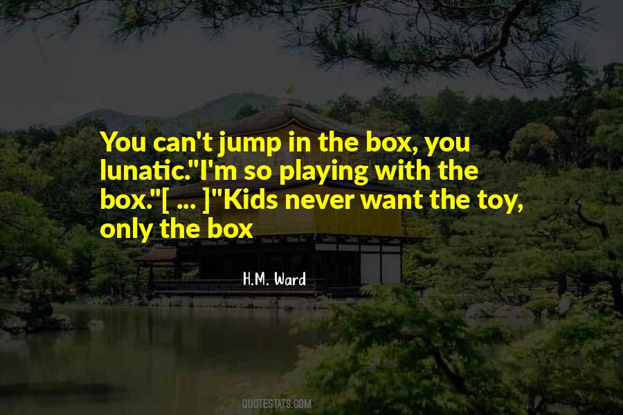 Toy Box Quotes #1030843