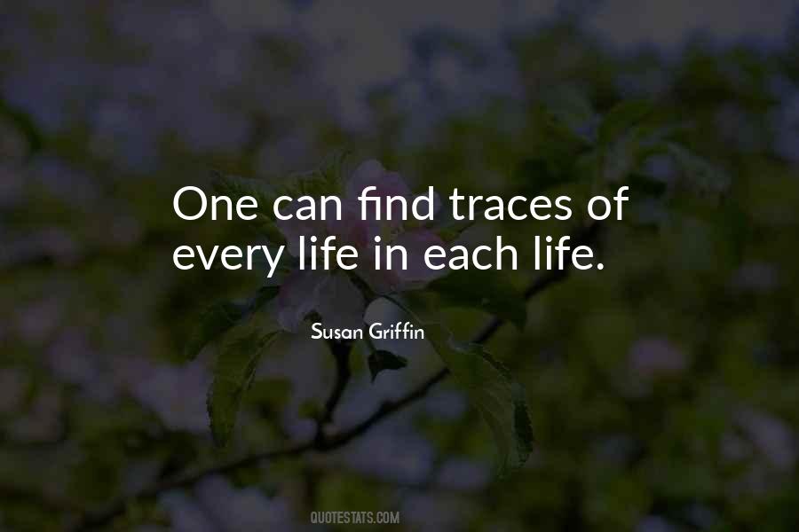 Traces Of Life Quotes #179882