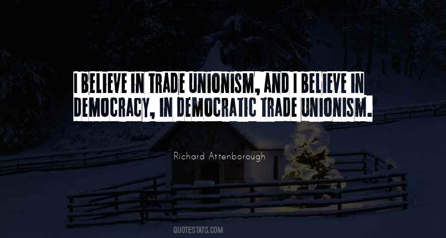 Trade Unionism Quotes #366178