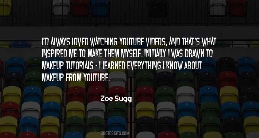 Quotes About Zoe Sugg #1420009