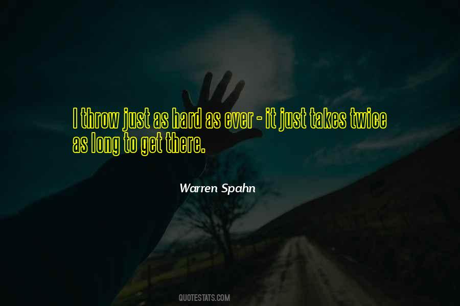 Quotes About Warren Spahn #1536189