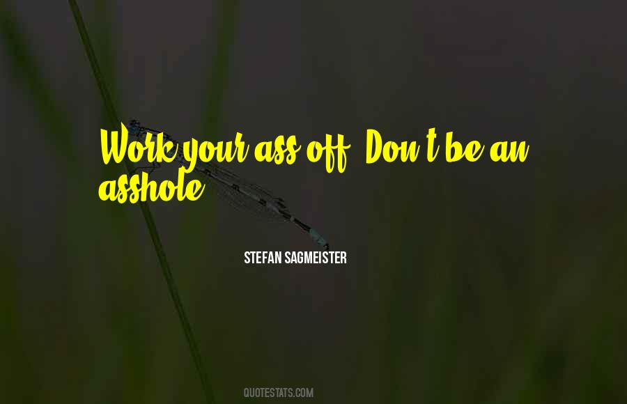 Quotes About Stefan Sagmeister #436272