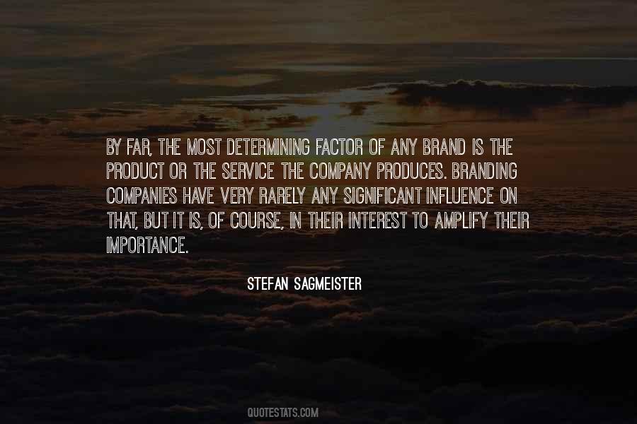 Quotes About Stefan Sagmeister #961223