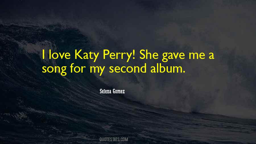 Quotes About Katy Perry #1270027