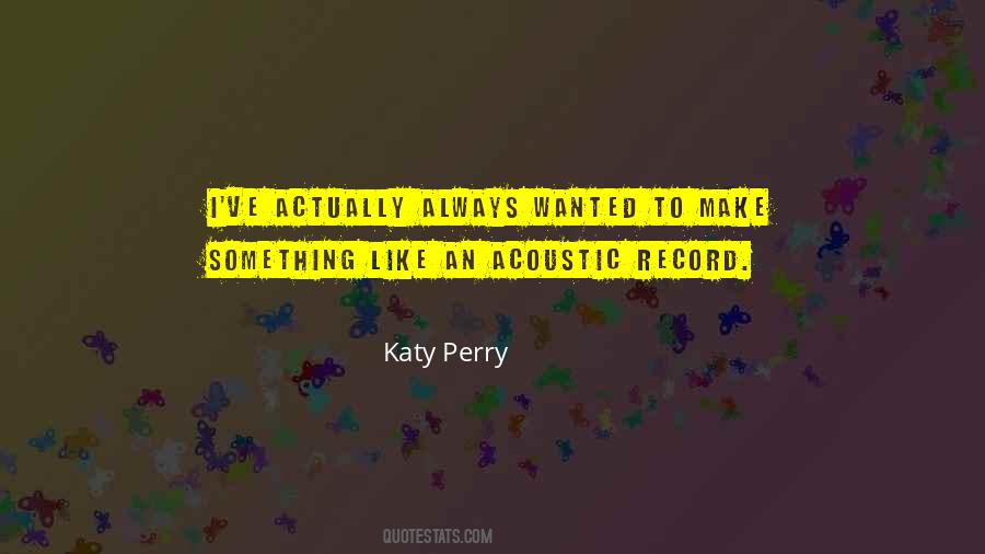 Quotes About Katy Perry #284395