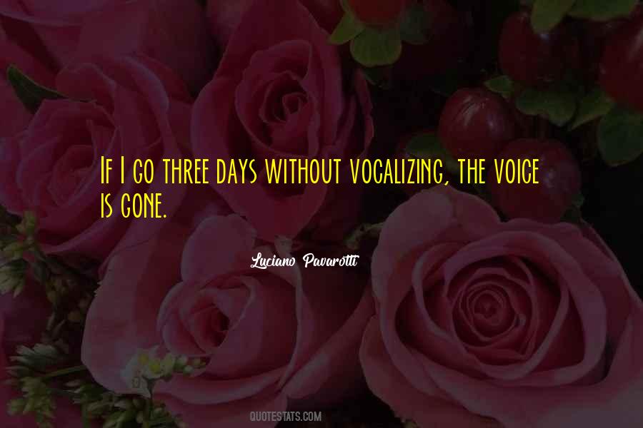 Quotes About Luciano Pavarotti #1106254