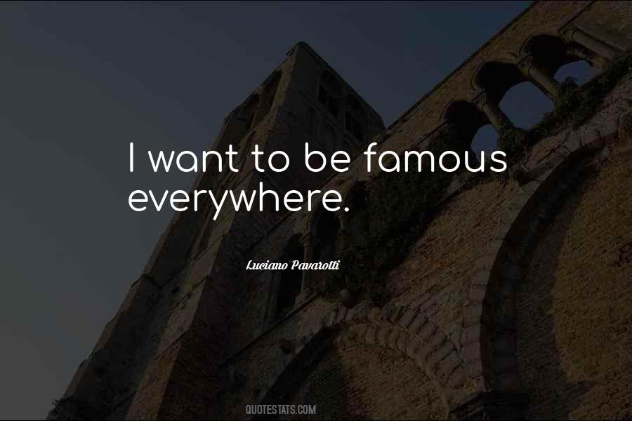 Quotes About Luciano Pavarotti #1163195