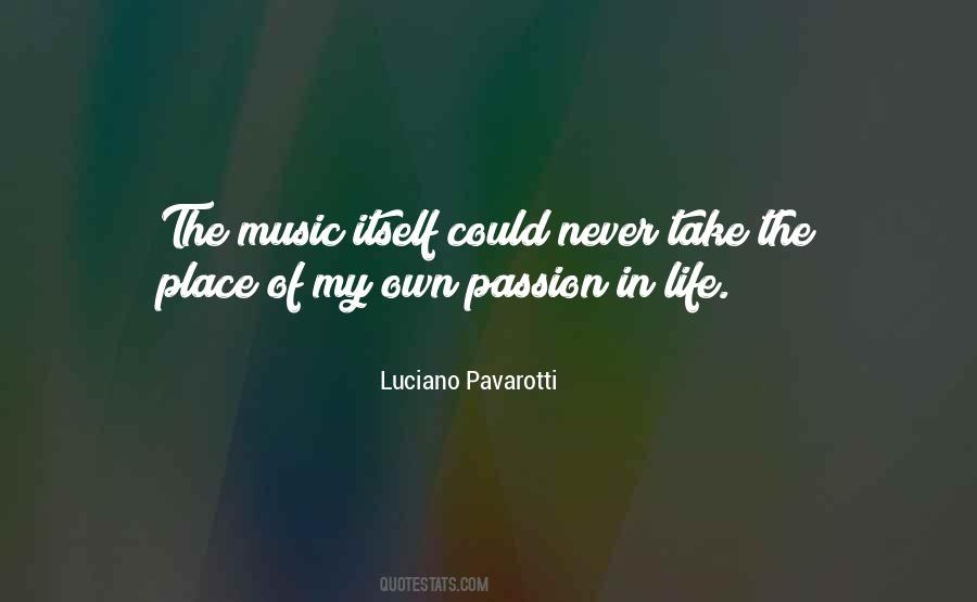 Quotes About Luciano Pavarotti #1301997