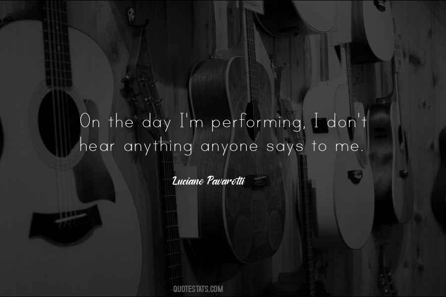 Quotes About Luciano Pavarotti #1475599