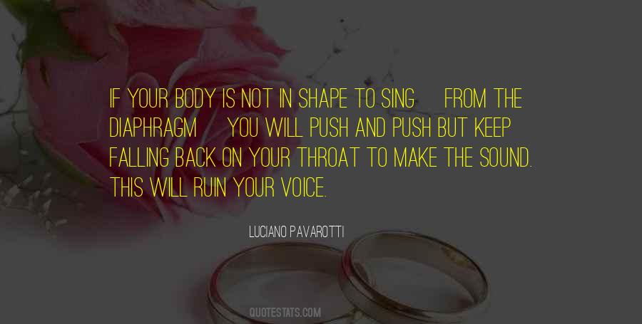 Quotes About Luciano Pavarotti #1541610