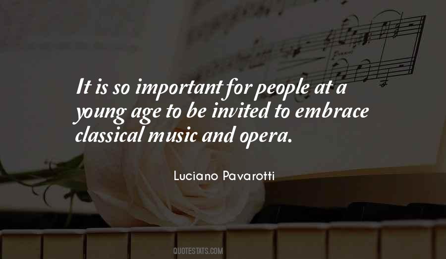 Quotes About Luciano Pavarotti #243073