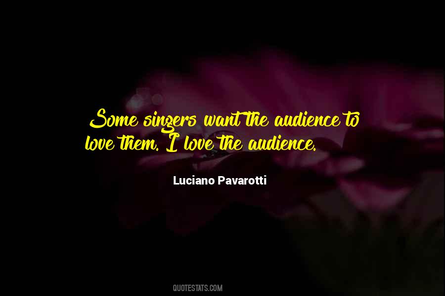 Quotes About Luciano Pavarotti #662482