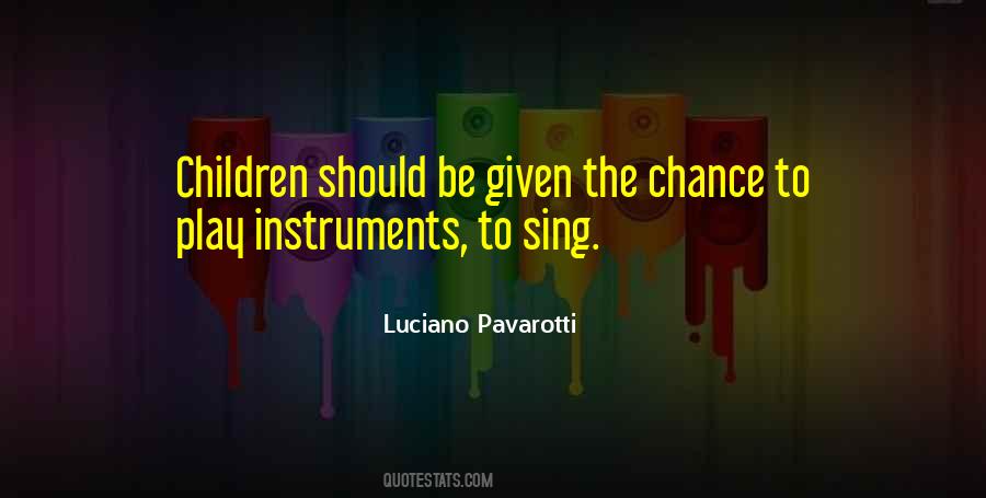 Quotes About Luciano Pavarotti #806082