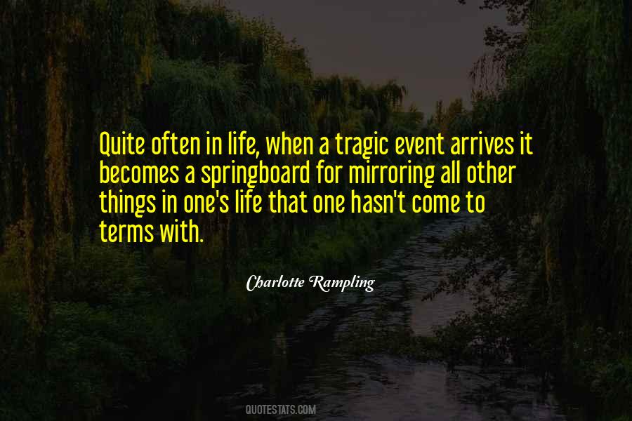 Tragic Event Quotes #1186383