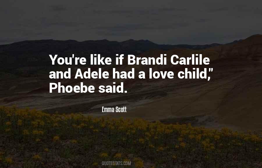 Quotes About Phoebe #442933