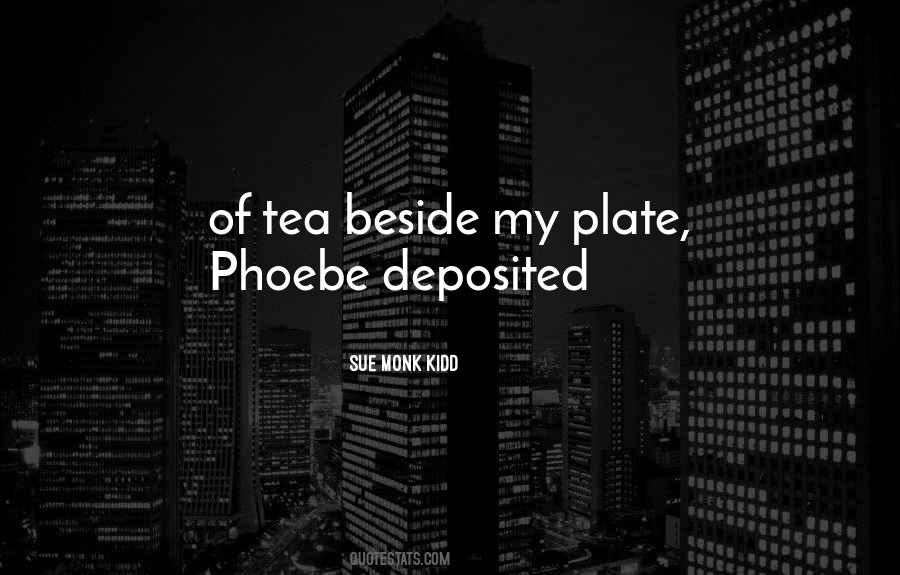 Quotes About Phoebe #499719