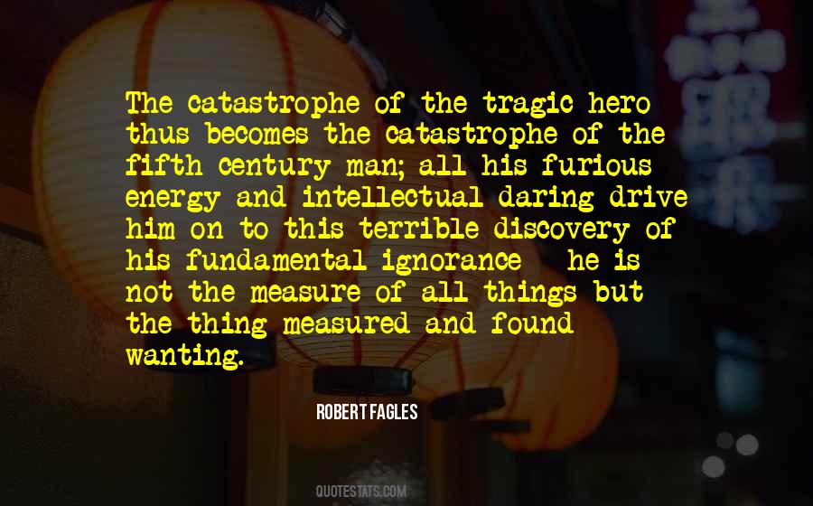 Tragic Hero Quotes #598086