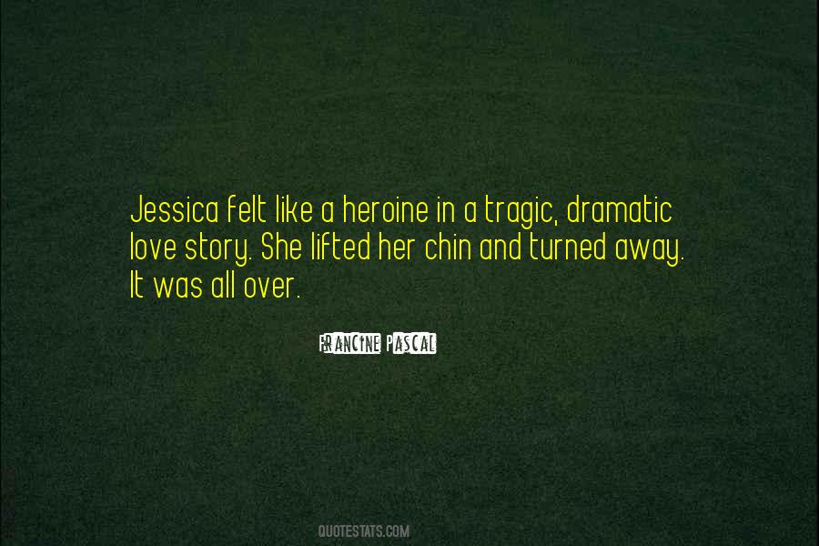 Tragic Heroine Quotes #1307019