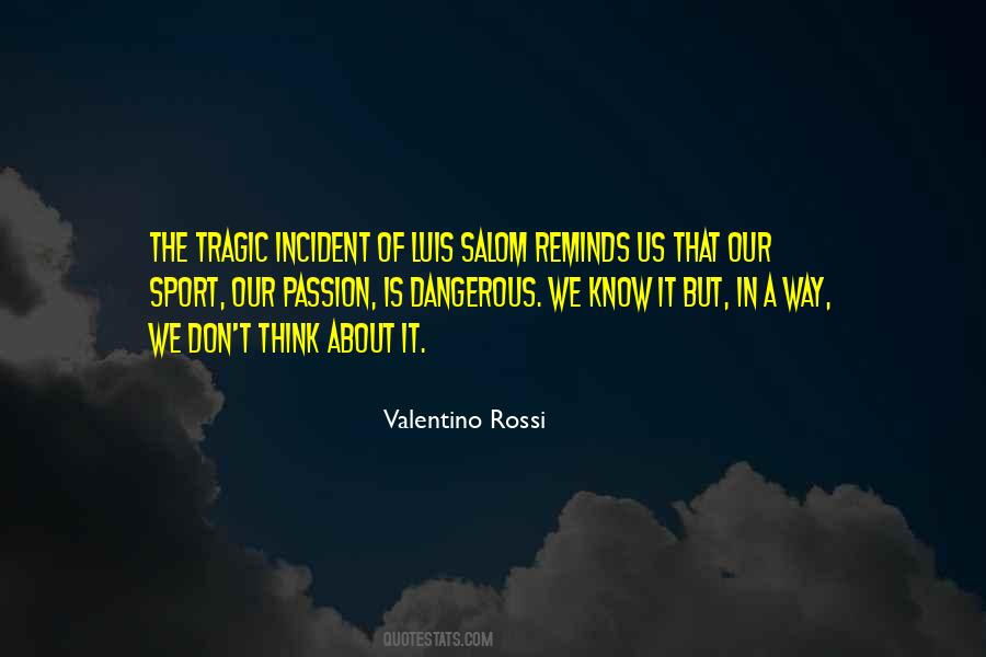 Tragic Incident Quotes #131576