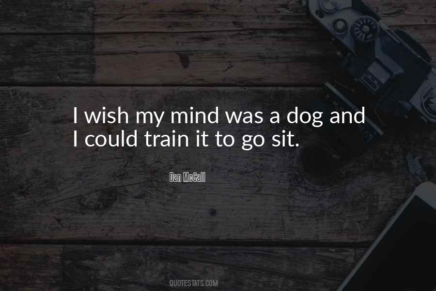 Train A Dog Quotes #1360943