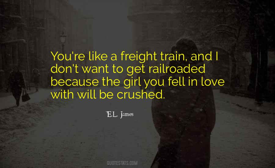Train And Love Quotes #847335