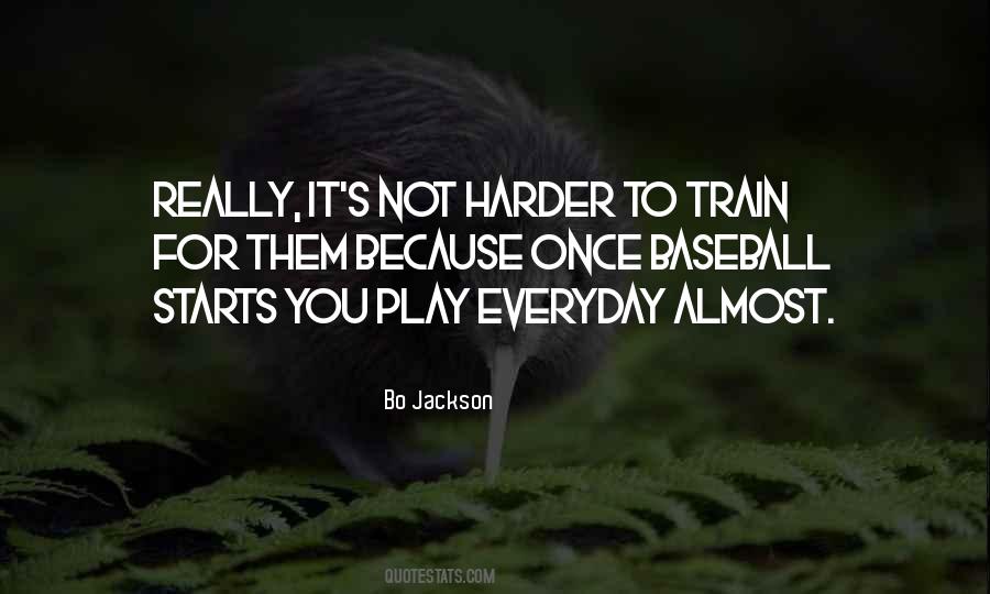 Train Harder Quotes #1067271