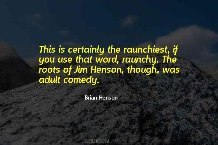 Quotes About Jim Henson #748235