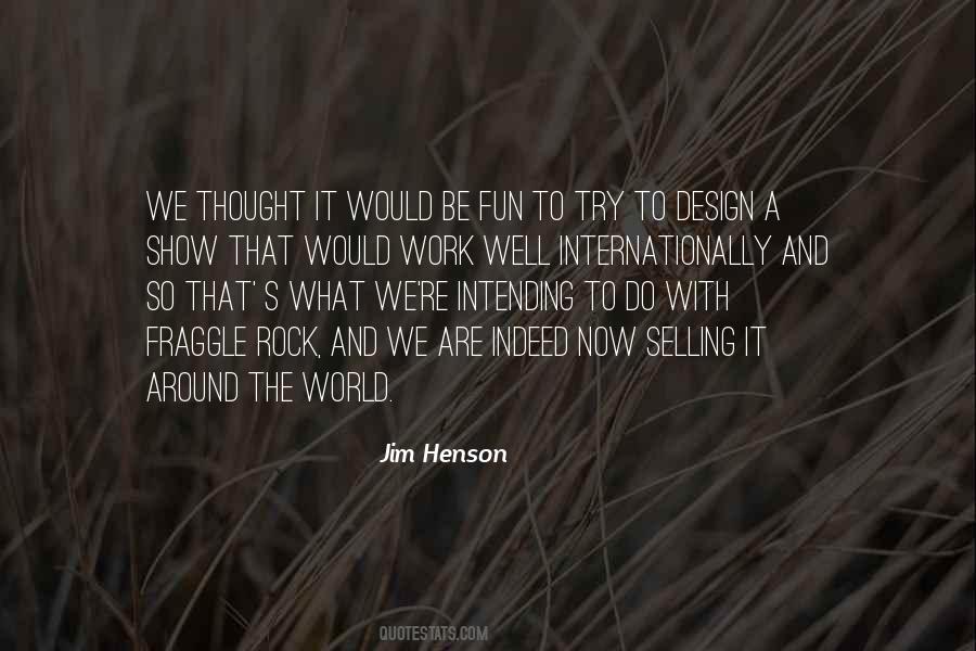 Quotes About Jim Henson #900288