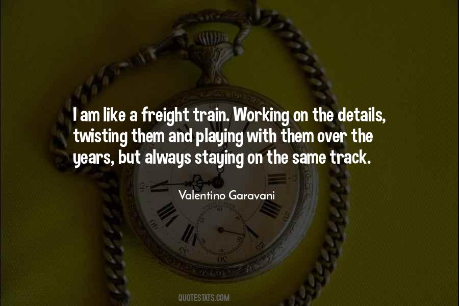 Train Track Quotes #380486
