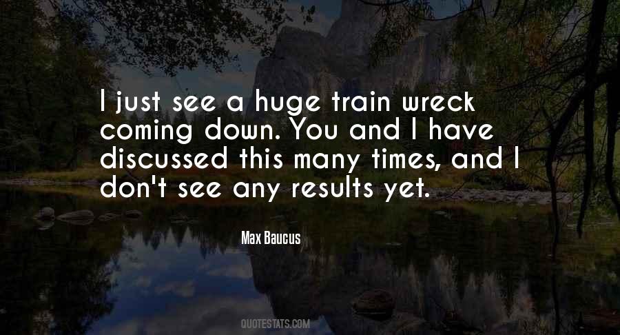 Train Wreck Quotes #1020265