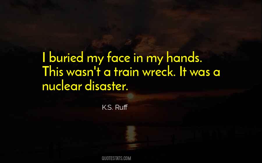 Train Wreck Quotes #1185074