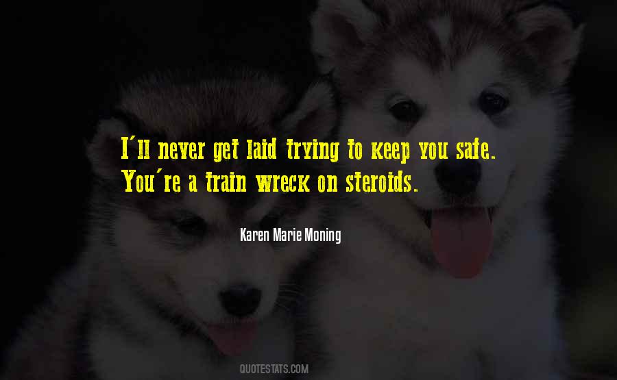 Train Wreck Quotes #1803880