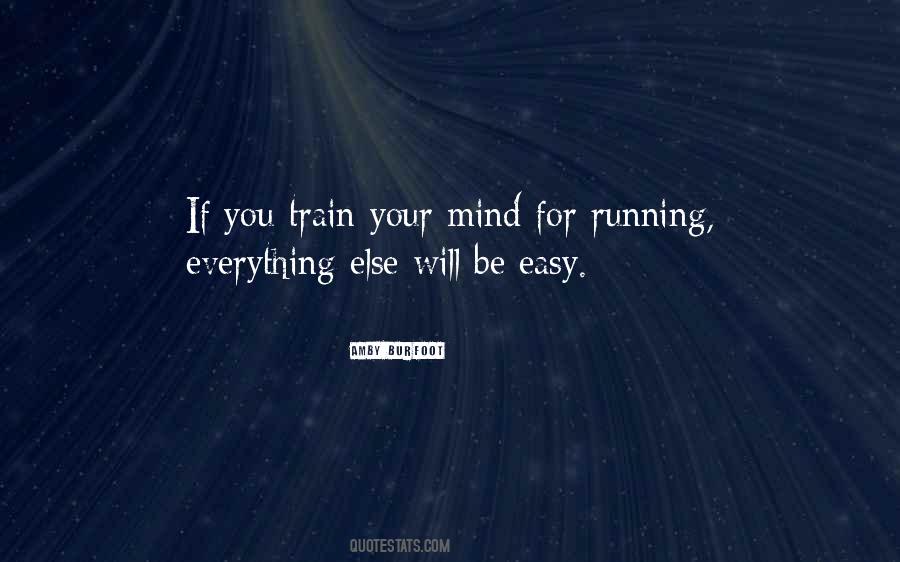 Train Your Mind Quotes #1598608