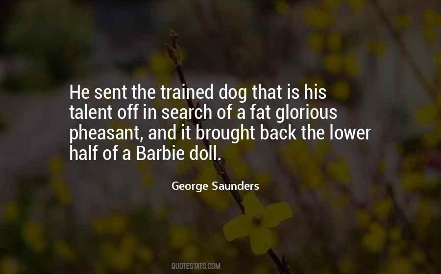 Trained Dog Quotes #1020150