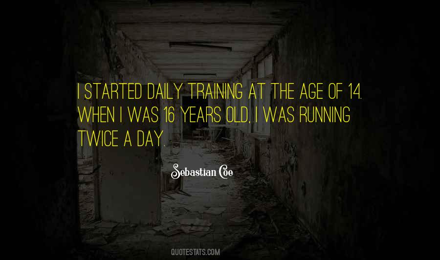 Training Day Quotes #347312