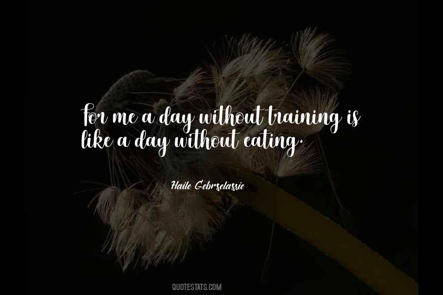 Training Day Quotes #383267