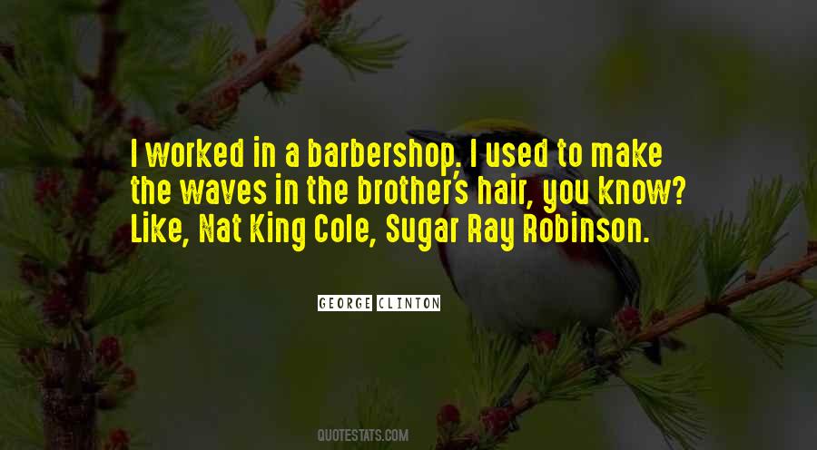 Quotes About Sugar Ray Robinson #1021356