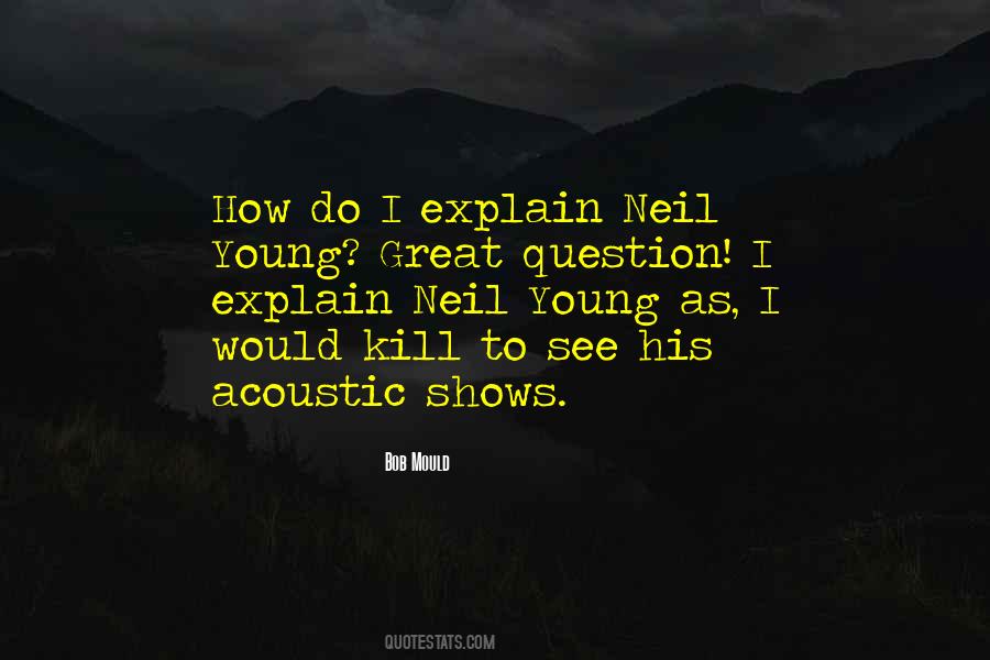 Quotes About Neil Young #817807