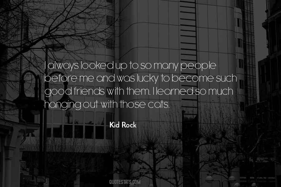 Quotes About Kid Rock #106447
