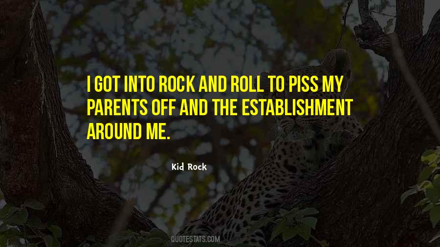 Quotes About Kid Rock #556926