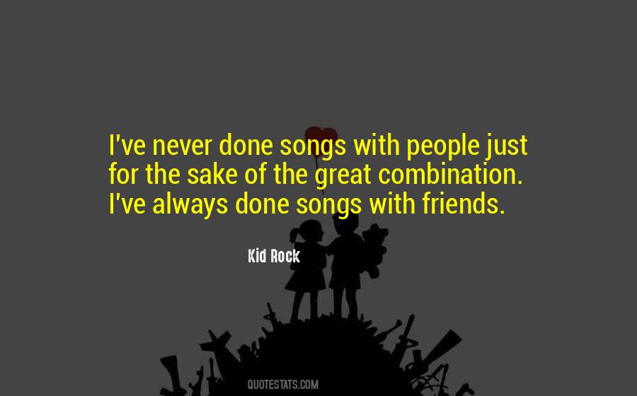 Quotes About Kid Rock #739078