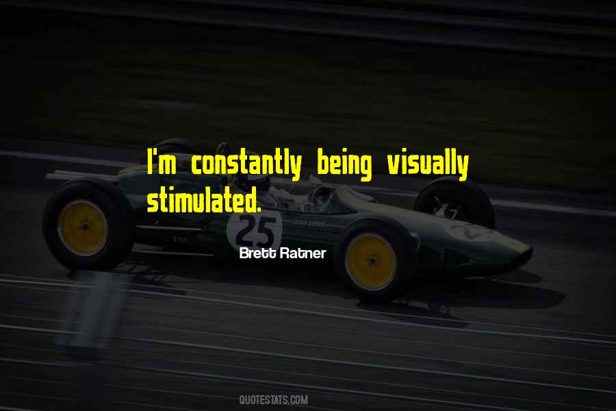 Quotes About Being Stimulated #1380132