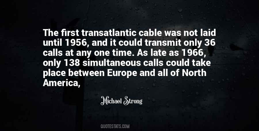 Transatlantic Cable Quotes #1225006