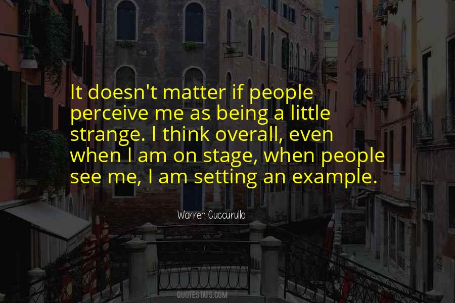 Quotes About Being Strange #161739