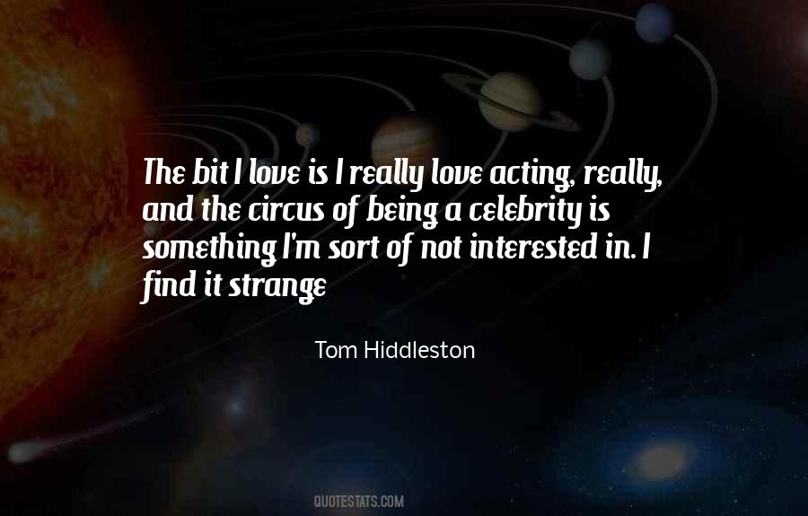 Quotes About Being Strange #181548