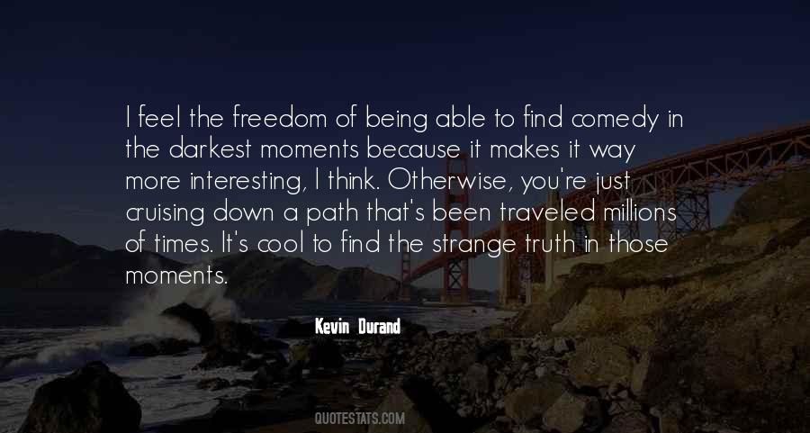 Quotes About Being Strange #349782