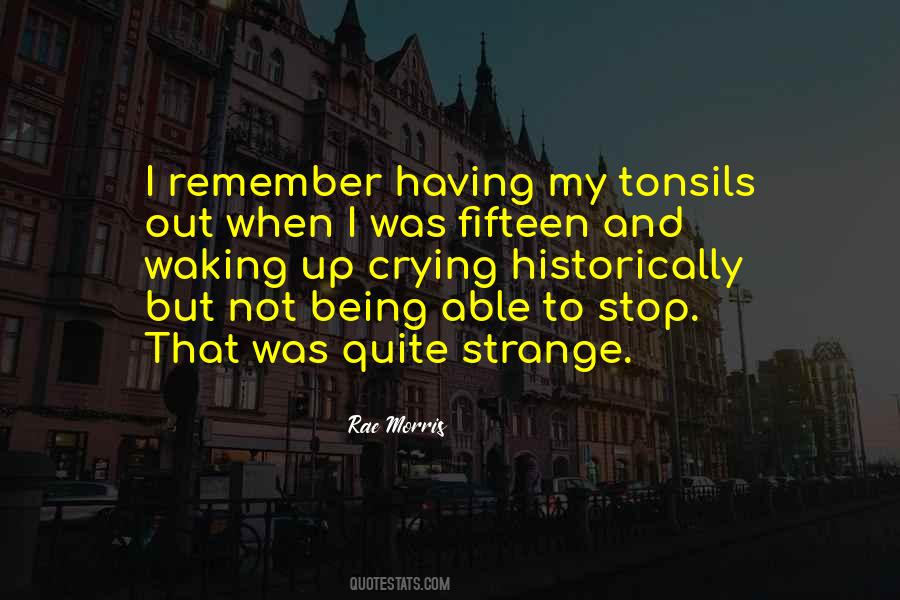 Quotes About Being Strange #379567