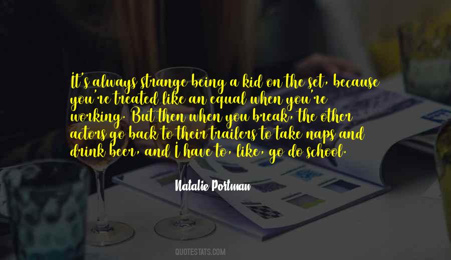 Quotes About Being Strange #601427