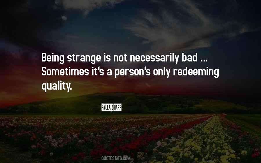 Quotes About Being Strange #987688
